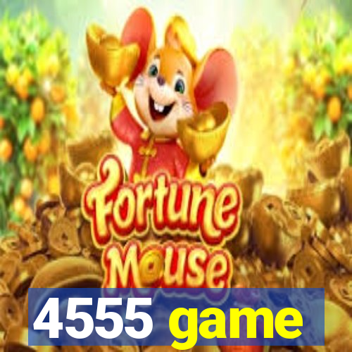 4555 game